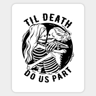 Til Death Do Us Part Halloween Design For Married Lesbian Couple Sticker